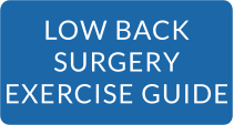 LOW BACK SURGERY EXERCISE GUIDE